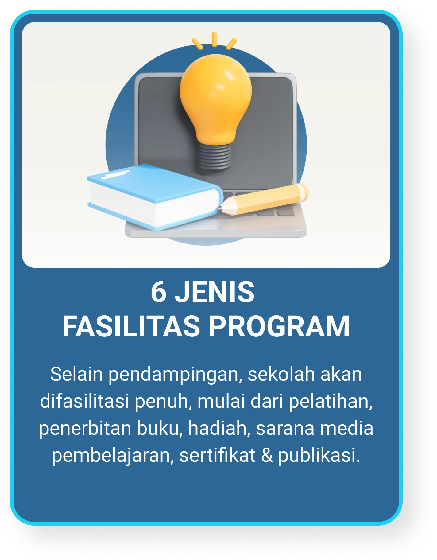6 jenis fasilitas program